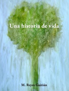 Cover Una historia de vida (eBook, ePUB)