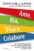 Ame, Ria, Viva e Colabore (eBook, ePUB)