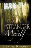Stranger to Myself (eBook, ePUB)