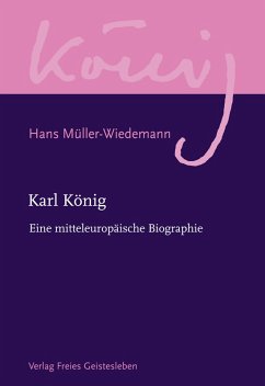 Karl König (eBook, PDF) - Müller-Wiedemann, Hans