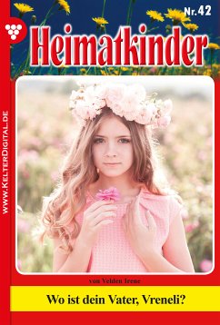 Heimatkinder 42 – Heimatroman (eBook, ePUB) - von Velden, Irene