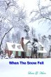 When the Snow Fell (eBook, ePUB) - Bild 1