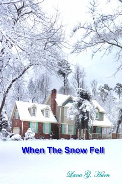 When the Snow Fell (eBook, ePUB) - Hurn, Lana G.
