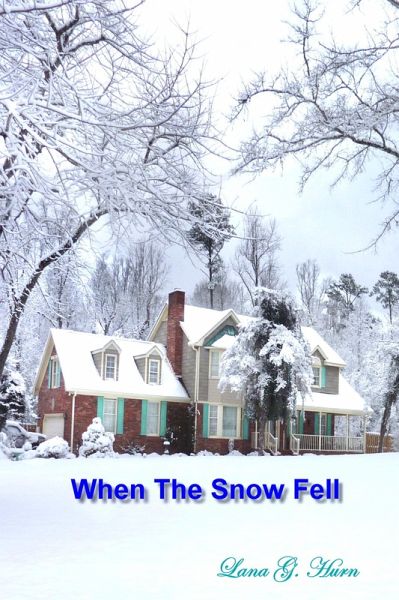 When the Snow Fell (eBook, ePUB) When the Snow Fell (eBook, ePUB)