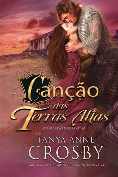 Cancao das Terras Altas (eBook, ePUB) - Crosby, Tanya Anne