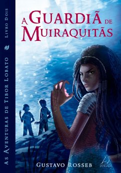 Cover A Guardiã de Muiraquitãs (eBook, ePUB)