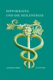 Hippokrates und die Heilenergie (eBook, PDF)