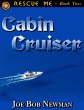 Cabin Cruiser. (RESCUE ME, #2) (eBook,... - Bild 1