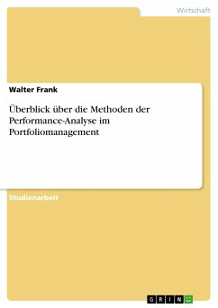 Überblick über die Methoden der Performance-Analyse im Portfoliomanagement (eBook, PDF)