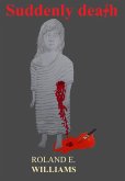 Suddenly Death (eBook, ePUB) Suddenly Death (eBook, ePUB)