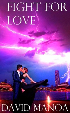 Fight for Love (eBook, ePUB) - Manoa, David