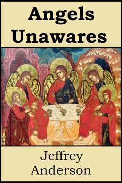 Angels Unawares (eBook, ePUB) - Anderson, Jeffrey