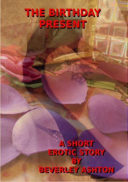 The Birthday Present (eBook, ePUB) The Birthday Present (eBook, ePUB)