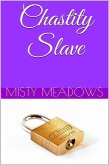 Chastity Slave (Femdom, Chastity) (eBook, ePUB) Chastity Slave (Femdom, Chastity) (eBook, ePUB)