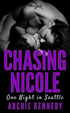 Cover Chasing Nicole: One Night in Seattle (eBook, ePUB)