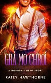 Grá Mo Chroí (Superpowered Love, #9) (eBook, ePUB)