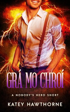 Grá Mo Chroí (Superpowered Love, #9) (eBook, ePUB) - Hawthorne, Katey