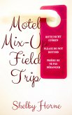 Motel Mix-Up Field Trip (eBook, ePUB) Motel Mix-Up Field Trip (eBook, ePUB)