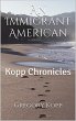 An Immigrant American (Kopp Chronicles,... - Bild 1