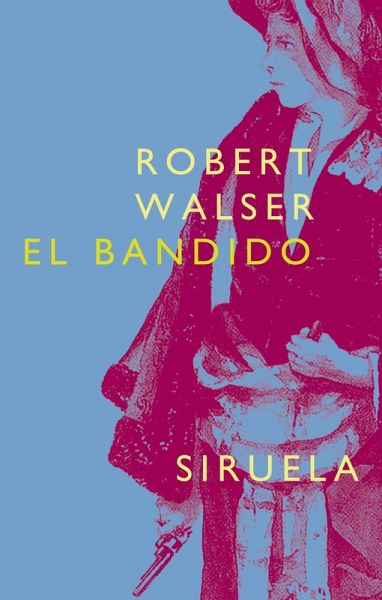 El bandido (eBook, ePUB)