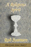 A Religious Spirit (Hila Grant, #2) (eBook, ePUB) A Religious Spirit (Hila Grant, #2) (eBook, ePUB)
