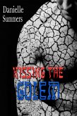 Kissing the Golem (eBook, ePUB)