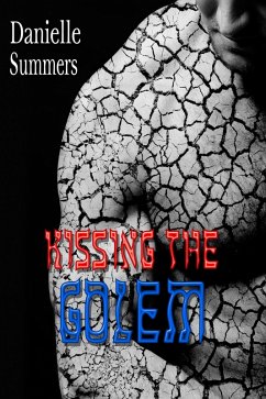 Kissing the Golem (eBook, ePUB) - Summers, Danielle