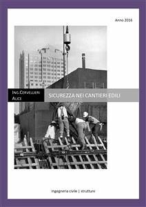 Sicurezza sui cantieri edili (eBook, PDF) - Cervellieri, Alice