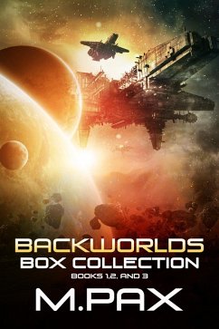 Backworlds Box Collection: Books 1, 2, and 3 (The Backworlds) (eBook, ePUB) - Pax, M.