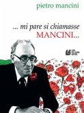 ...mi pare si chiamasse Mancini... (eBook, ePUB)