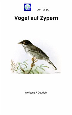 AVITOPIA - Vögel auf Zypern (eBook, ePUB) - Daunicht, Wolfgang