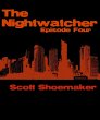 The Nightwatcher: Episode Four (eBook,... - Bild 1