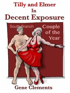 Cover Tilly and Elmer In Decent Exposure (Tilly and Elmer - The Sexy Seniors of South Branch, #8) (eBook, ePUB)