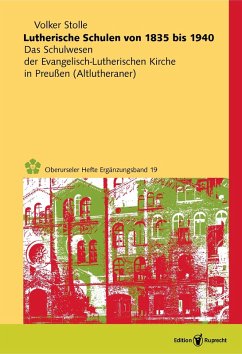 Lutherische Schulen von 1835 bis 1940 (eBook, PDF) - Stolle, Volker