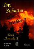 Im Schatten des Waldes: Das Amulett (eBook, ePUB)