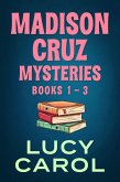Madison Cruz Mysteries, Books 1 to 3 (Madison Cruz Mystery) (eBook, ePUB)