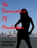 The Dominatrix Of Manhattan (eBook, ePUB)