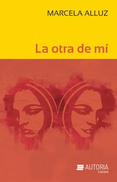 La otra de mí (eBook, ePUB) - Alluz, Marcela