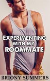 Experimenting with my Roommate (eBook, ePUB)
