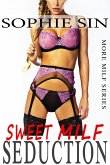 Sweet MILF Seduction (eBook, ePUB) Sweet MILF Seduction (eBook, ePUB)