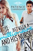 Love and Lust Between a Millionaire and His Nurse (eBook, ePUB) Love and Lust Between a Millionaire and His Nurse (eBook, ePUB)