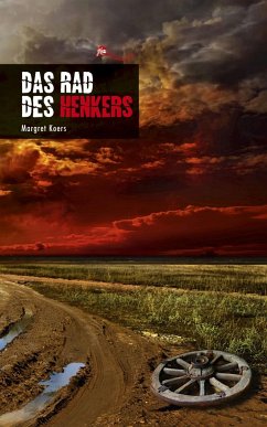 Das Rad des Henkers - Koers, Margret