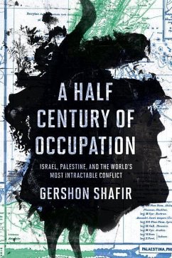 A Half Century of Occupation - Shafir, Gershon
