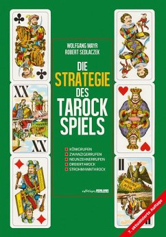 Die Strategie des Tarockspiels - Mayr, Wolfgang;Sedlaczek, Robert
