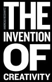 The Invention of Creativity