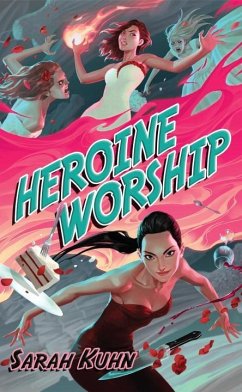 Heroine Worship - Kuhn, Sarah