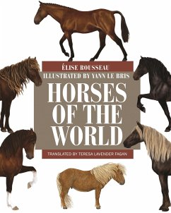 Horses of the World - Rousseau, Elise