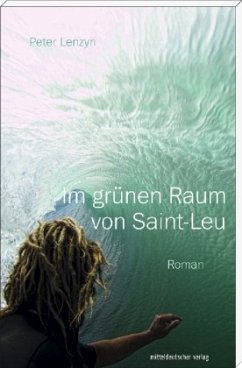 Im grünen Raum von Saint-Leu - Lenzyn, Peter