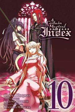 A Certain Magical Index, Vol. 10 (manga) - Kamachi, Kazuma