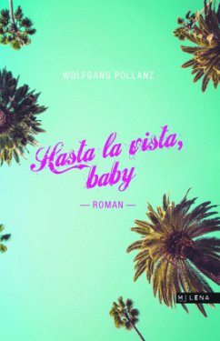 Hasta la vista, baby - Pollanz, Wolfgang